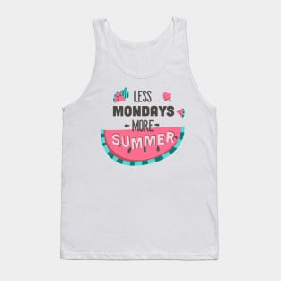 Less Mondays More Summer Tank Top